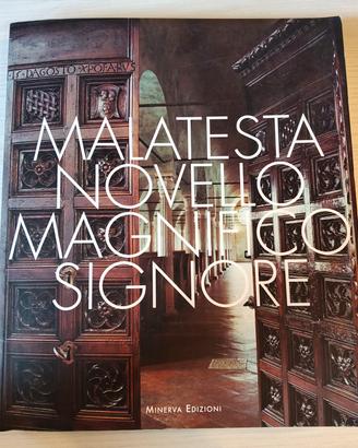 Libro: "Malatesta Novello Magnifico Signore"