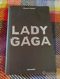  "Lady Gaga" di Maureen Callahan.- Mondadori 2010