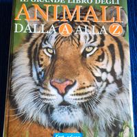 Il grande libro degli animali alla A alla Z
