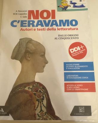 Noi ci eravamo autori e testi della letteratura