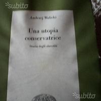 Walicki, Una utopia conservatrice