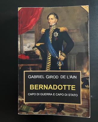 Bernadotte di Gabriel Girod de l'Ain