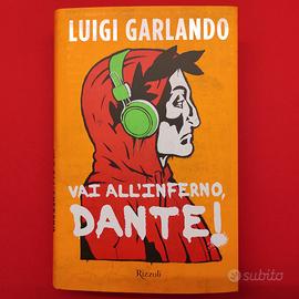 Vai All'Inferno Dante - Luigi Garlando