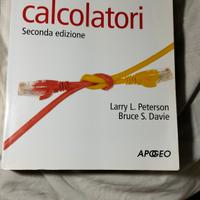 Peterson - Davie: 
Reti di calcolatori - Apogeo 
