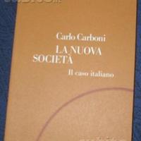 La nuova società - il caso italiano C. Carboni