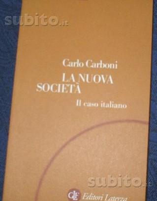 La nuova società - il caso italiano C. Carboni