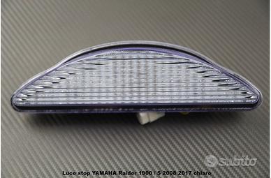 Luce stop YAMAHA Raider 1900 / S 2008 2017 chiaro