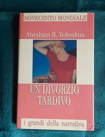 Un divorzio tardivo di Abraham B. Yehoshua