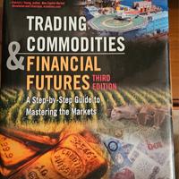 Trading Commodities and Financial Future: A Step-b