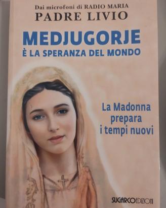 medjugorje è la speranza la speranza del mondo