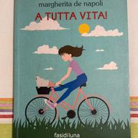 A tutta vita!