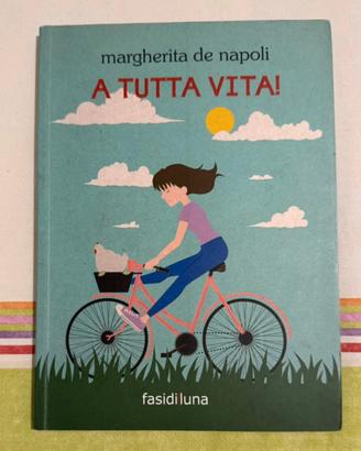 A tutta vita!