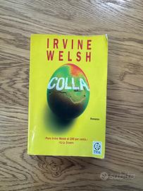 Libro Colla - Irvine Welsh (romanzo, narrativa)