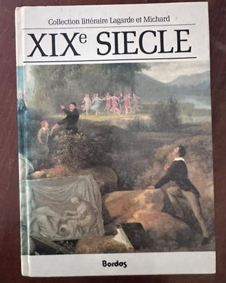 XIX SIECLE Collection littéraire Lagarde etMichard
