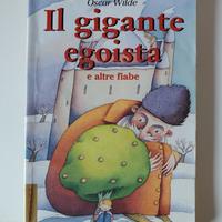 Oscar Wilde: il gigante egoista e altre fiabe