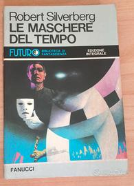 "Le maschere del tempo" di R. Silverberg