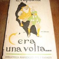 C’ERA UNA VOLTA...FIABE CAPUANA MARZOCCO 1949