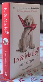 Io & Marley di John Grogan - cartonato, come nuovo