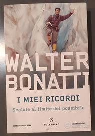 Alpinismo: Walter Bonatti - I MIEI RICORDI