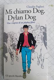 Mi chiamo Dog. Dylan Dog