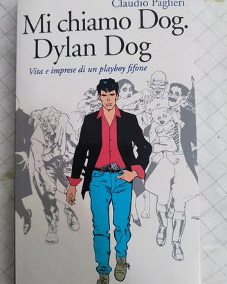Mi chiamo Dog. Dylan Dog