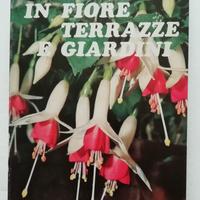 Sempre in fiore terrazze e giardini