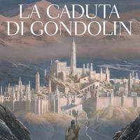 La caduta di Gondolin J. R. R. Tolkien fantasy