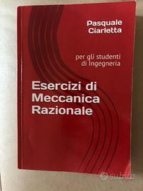 Esercizi di meccanica razionale di P.Ciarletta