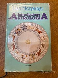 Introduzione all'Astrologia - Lisa Morpurgo