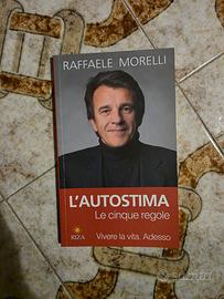 Raffaele Morelli L' Autostima Le Cinque Regole