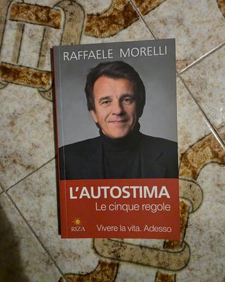 Raffaele Morelli L' Autostima Le Cinque Regole