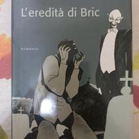 L'eredità di Bric