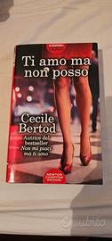 Ti amo ma non posso di Cecile Bertod