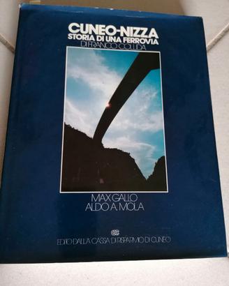 CUNEO-NIZZA STORIA DI UNA FERROVIA