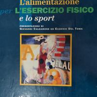 alimentazione per l' esercizio fisico e lo sport