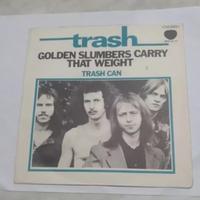 45 GIRI TRASH GOLDEN SLUMBERS CARRY...OTTIME CONDI