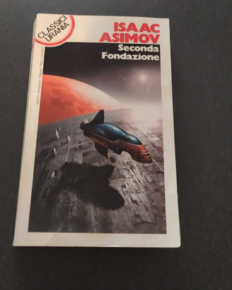 Seconda fondazione di Isaac Asimov - Urania n. 218