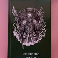 Incantesimo Arcano : Compendio del Druido