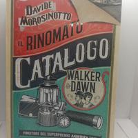 "Il rinomato catalogo Walker & Dawn" di Davide Mor
