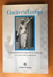 CIMITERI D'EUROPA - Touring Club Italiano - 2006