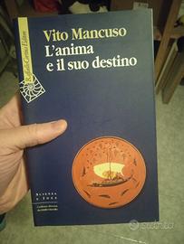Vito mancuso l'anima e il suo destino 