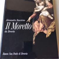 Monografia Alessandro Bonvicino il Moretto da Bres