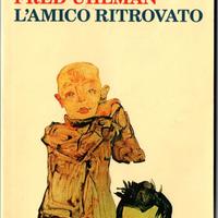 Fred Uhlman - L'amico ritrovato - Feltrinelli
