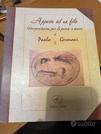 Pesca a mosca : LIBRO APPESE AD UN FILO