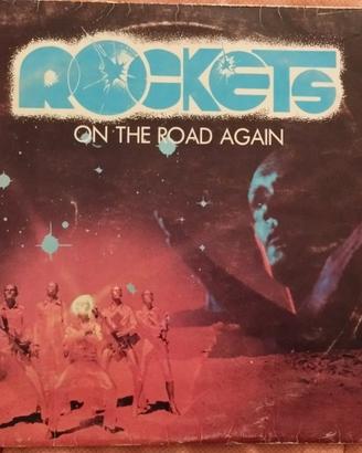Rockets - On The Road Again - LP 33 giri (1978)