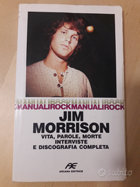Jim Morrison - Vita, parole, morte