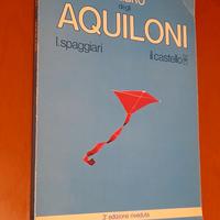 Il libro degli aquiloni di Luciano Spaggiari, 3ª e