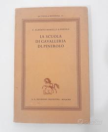 La Scuola Di Cavalleria Pinerolo Tiratura Limitata