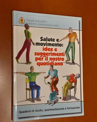Salute e movimento: idee e suggerimenti per il nos