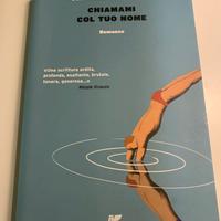 Chiamami col tuo nome di Andre Aciman